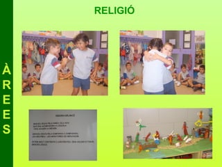 RELIGIÓ




À
R
E
E
S
 