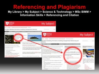 Referencing and Plagiarism
My Library > My Subject > Science & Technology > MSc BIMM >
Information Skills > Referencing and Citation
 