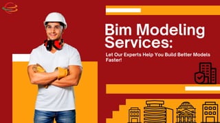 Bim Modeling
Services:
Let Our Experts Help You Build Better Models
Faster!
 