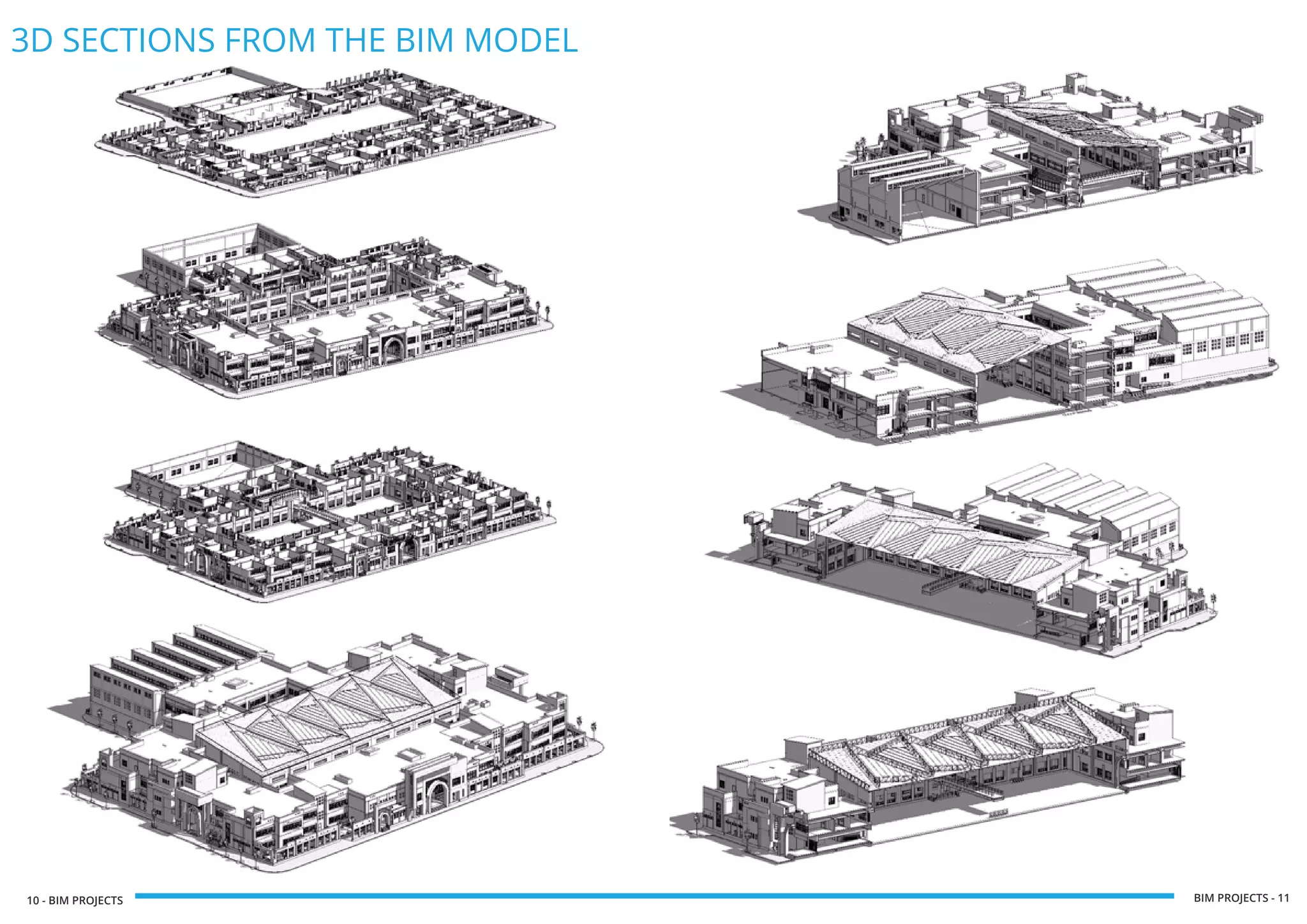 10 - BIM PROJECTS BIM PROJECTS - 11
3D SECTIONS FROM THE BIM MODEL
 