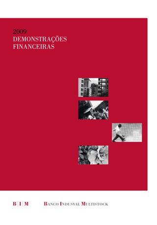 2009
demonstrações
Financeiras
 