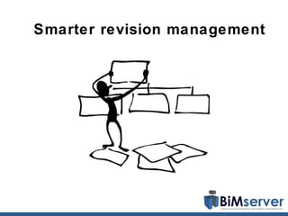 Smarter revision management