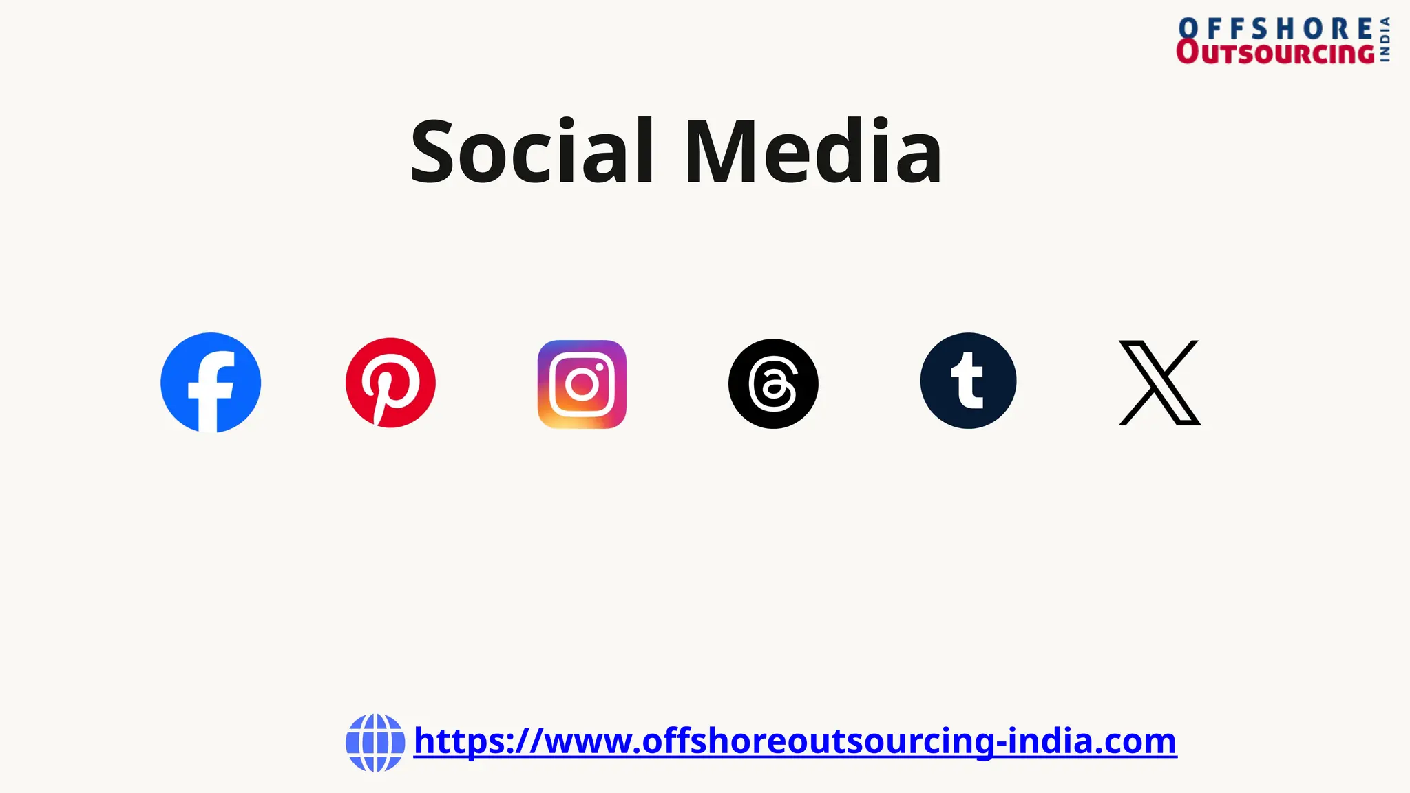 Social Media
https://www.offshoreoutsourcing-india.com
 