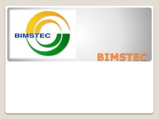 BIMSTEC
 