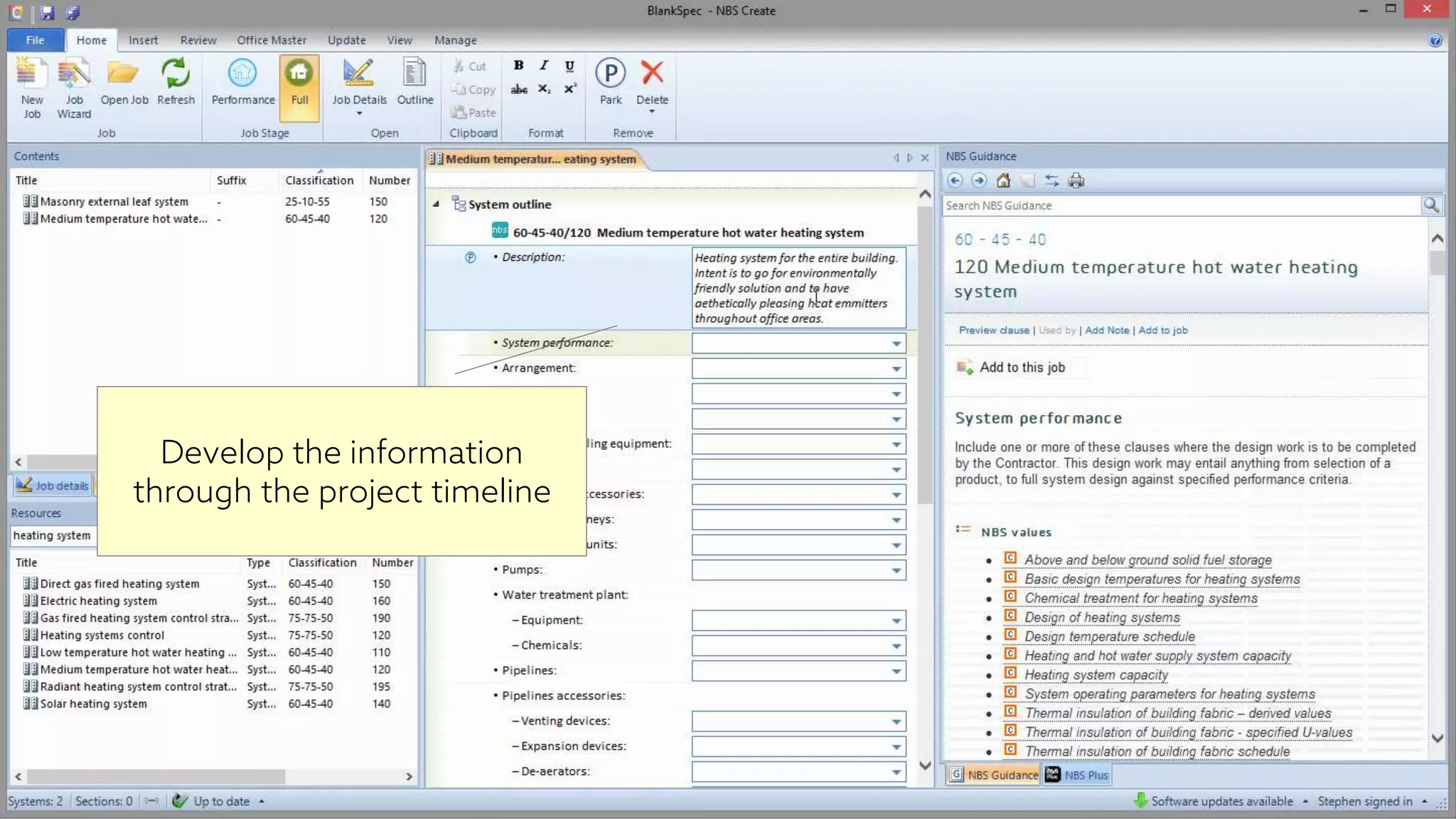 Develop the information
through the project timeline
 