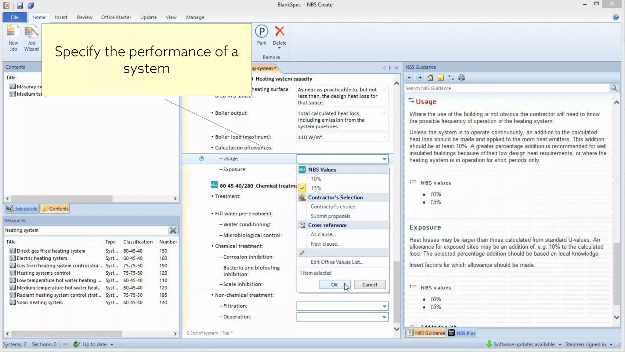 Specify the performance of a
system
 