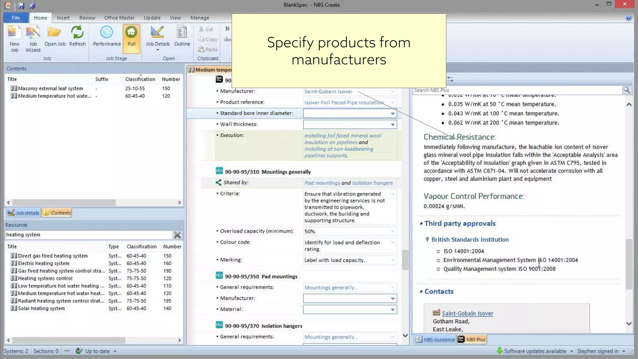 Specify products from
manufacturers
 