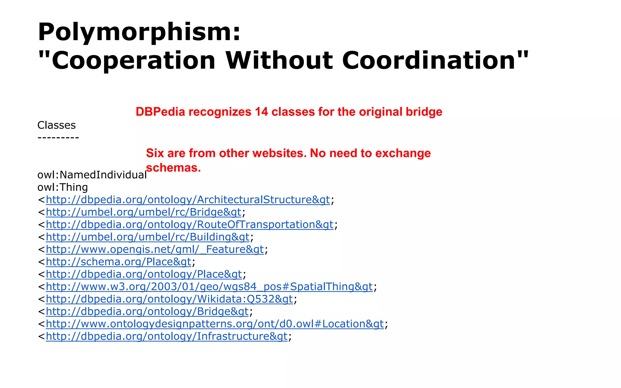 A Tale of Two Bridges 
•The Original Bridge Fell 
•Bridge 
•Collapse Event 
•Finite Element Analyses 
•Documentary Evidence 
•Force Summary Spreadsheet 
•The New Bridge Gets Inspected Annually 
•Bridge 
•Inspection Event 
•National Bridge Inventory Record 
•116 Observations  
