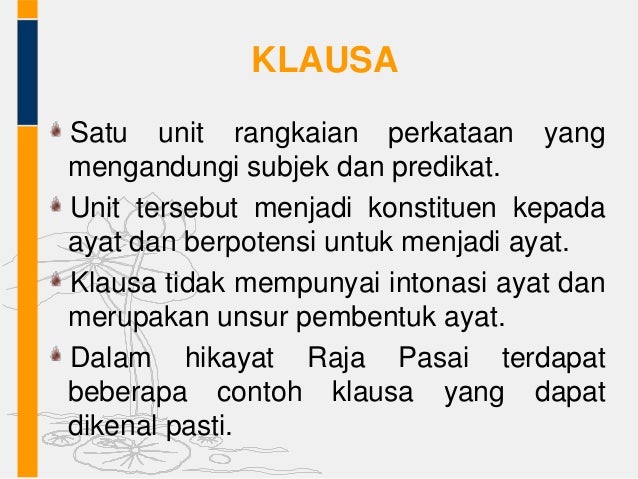 Binaan kata, ayat, frasa, klausa dan pengaruh bahasa asing Binaan kata, ayat, frasa, klausa dan pengaruh bahasa asing