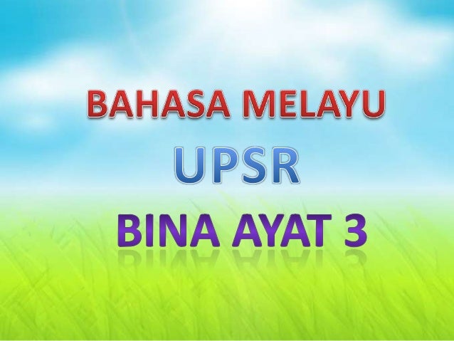 Bina ayat 3 upsr