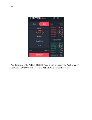 36
And Input any of the *SELL PRICES* you prefer, preferably the *sell price 1*,
and Click on *100%* and proceed to *SELL.* see screenshot below.
 