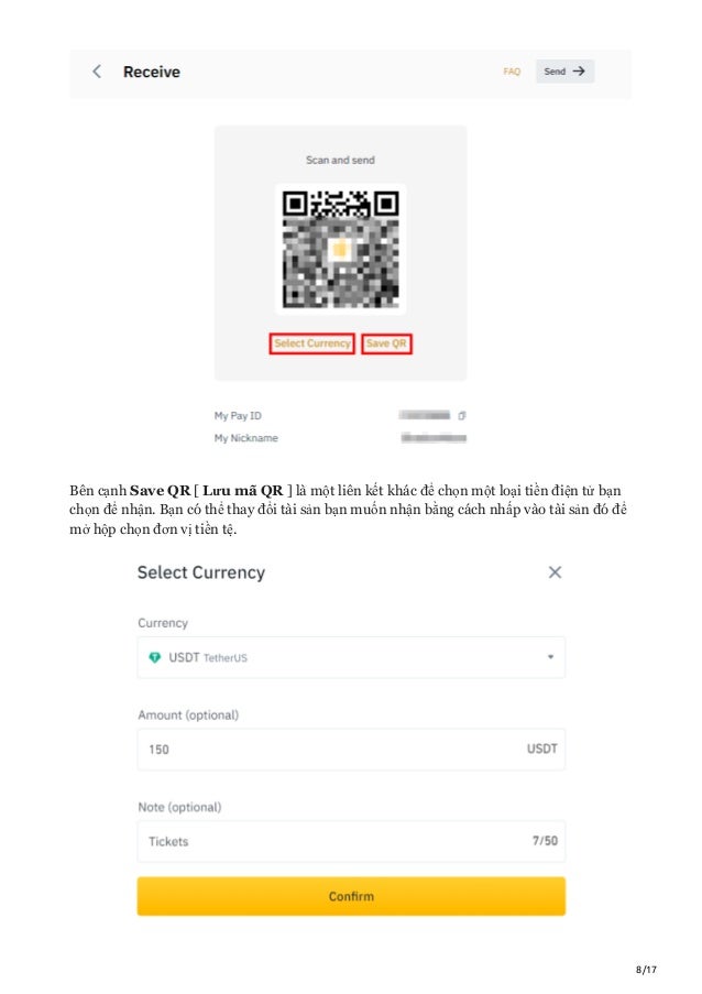 8/17
Bên cạnh Save QR [ Lưu mã QR ] là một liên kết khác để chọn một loại tiền điện tử bạn
chọn để nhận. Bạn có thể thay đổi tài sản bạn muốn nhận bằng cách nhấp vào tài sản đó để
mở hộp chọn đơn vị tiền tệ.
 
