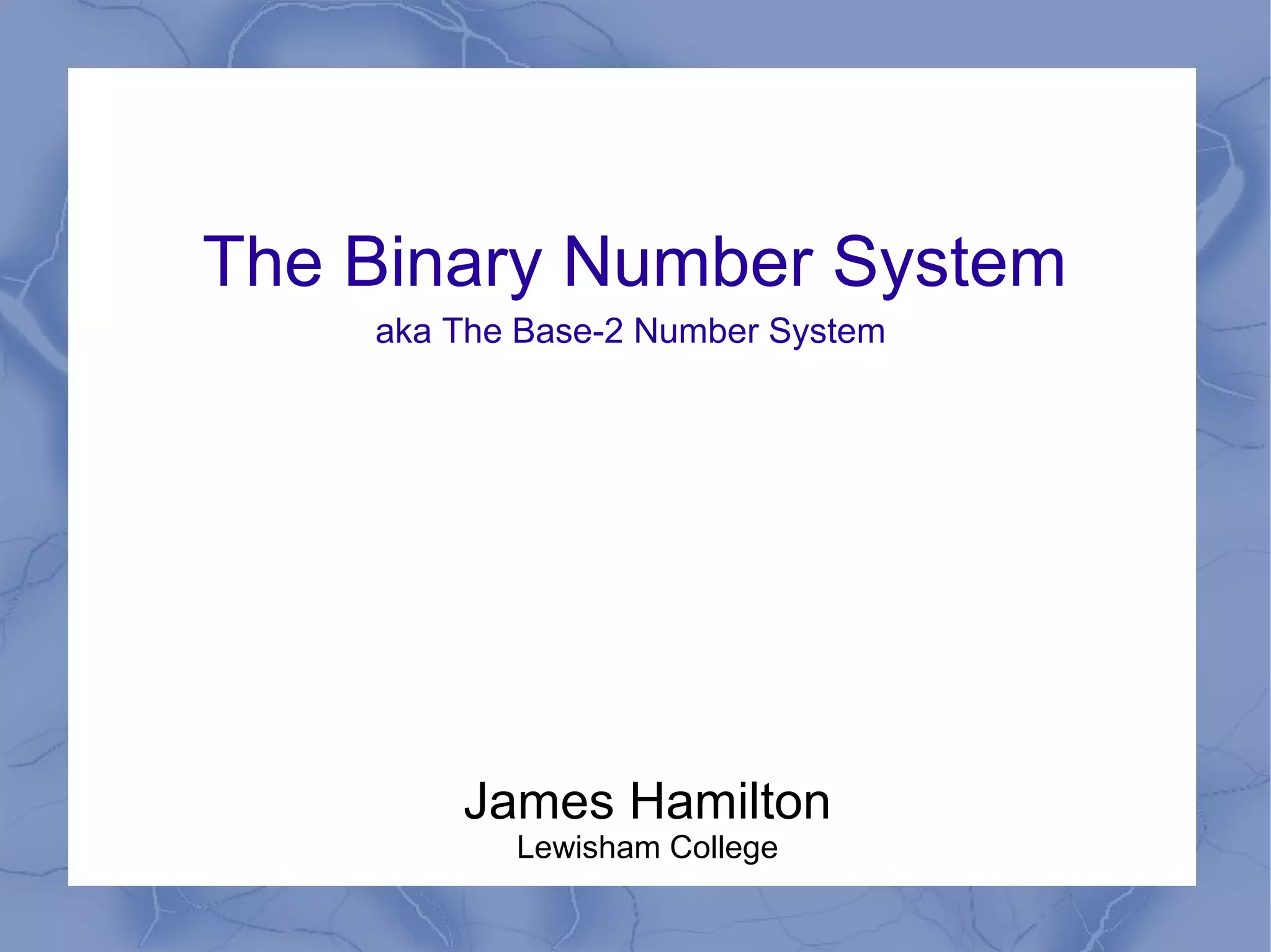 Introduction to the Binary Number System | PPT