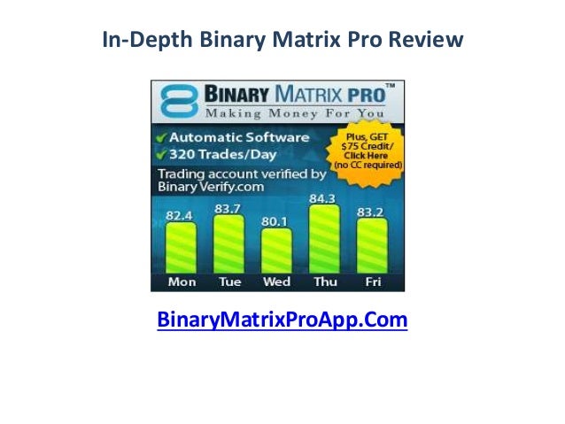 Binary matrix pro free binary options signals trial