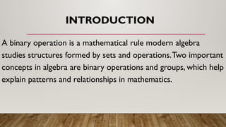 Binary-operationgroup-for-educational.pptx