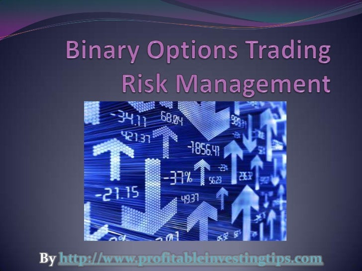 Binary option trading risks