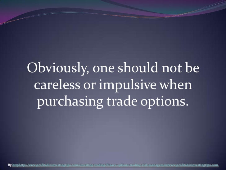 Binary option risk