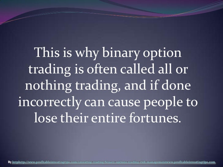 Binary option trading risks