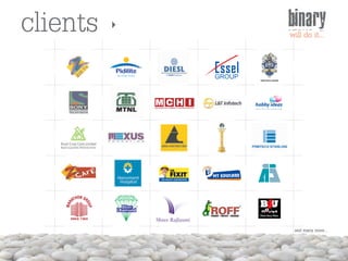 clients                                                     binary
                                                            will do it...


          Building bonds
                                GROUP




                           • PREVENT • PROTECT • PRESERVE




                                                              and many more...
 