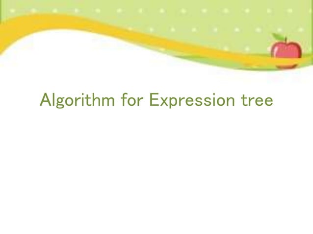 Binary expression tree | PPT