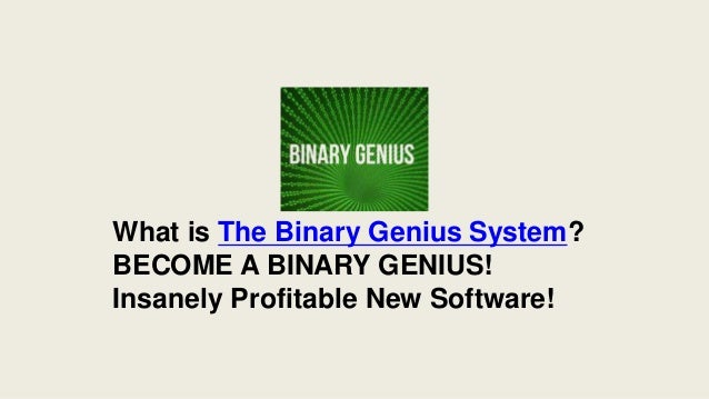 Binary genius