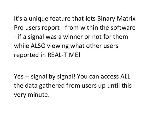 Binary matrix pro binary options trading signals software