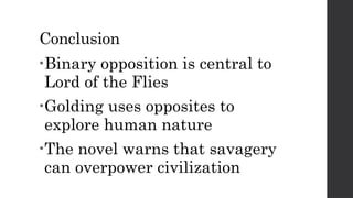 Binary_Opposition_in_Lord_of_the_Flies.pptx