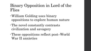 Binary_Opposition_in_Lord_of_the_Flies.pptx