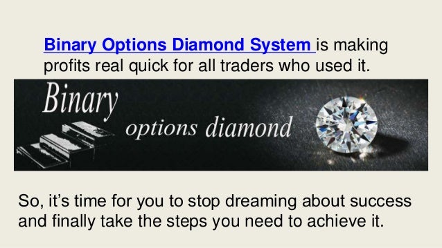 Binary options diamond