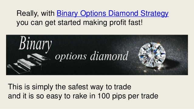 Dominator diamond binary options