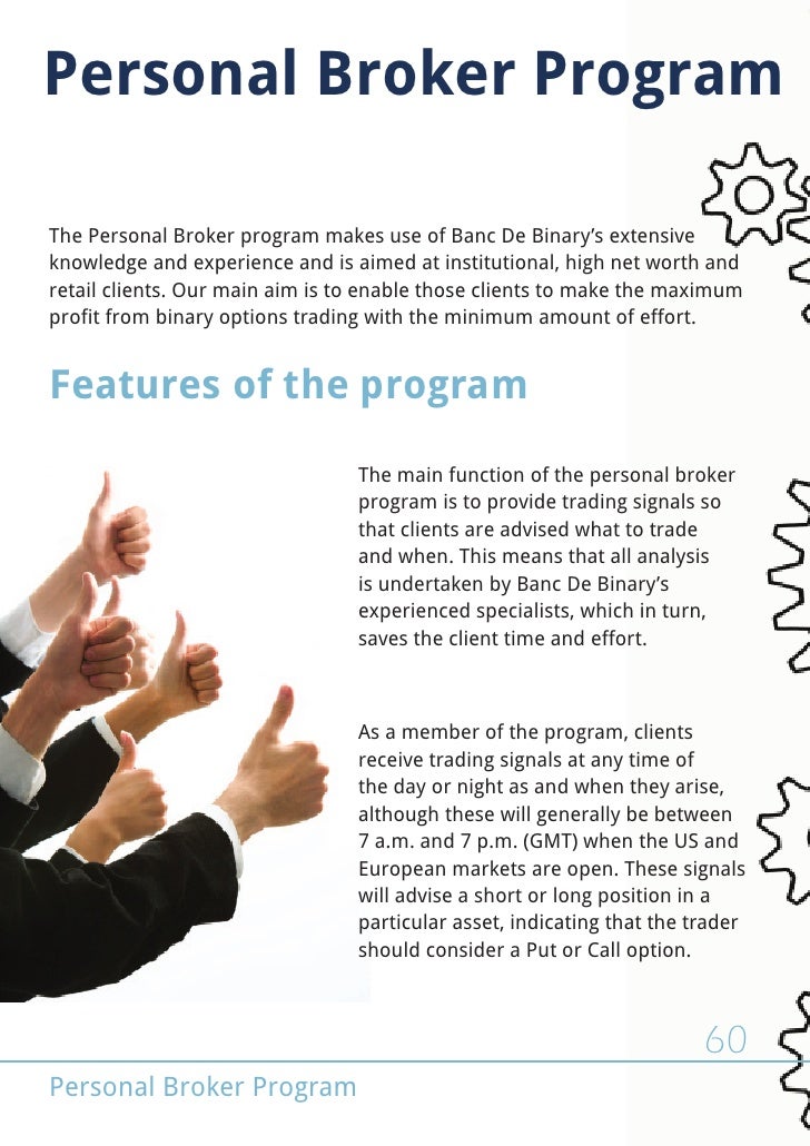 Banc de binary personal broker program