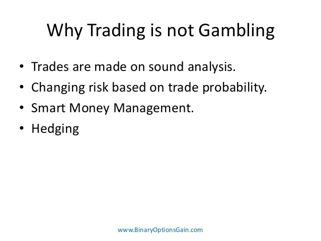Is binary options just gambling