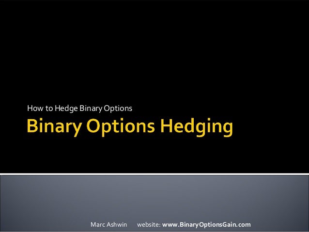 binary option training videos hedging