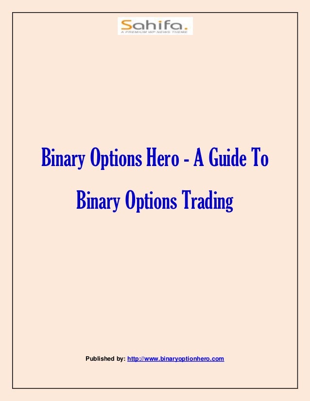 Binary Options Trading Guide for UK guide to trading binary options