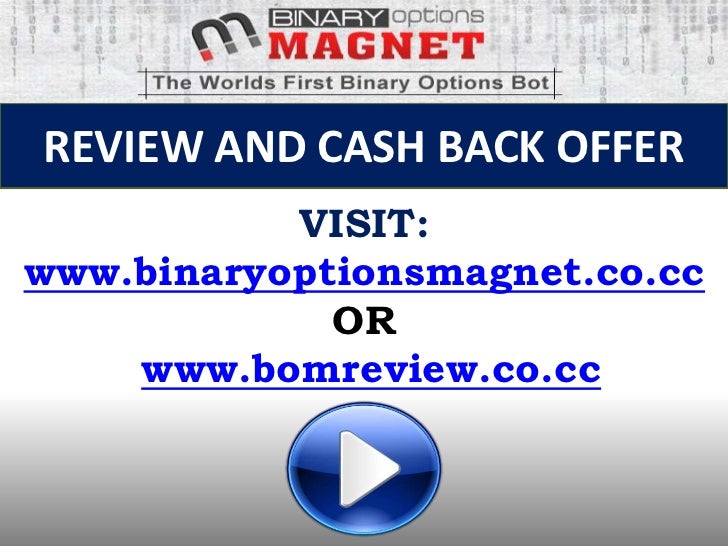 Binary options magnet review