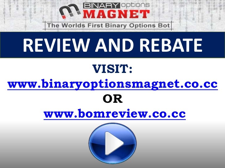 binary-options-magnet-review-and-rebate