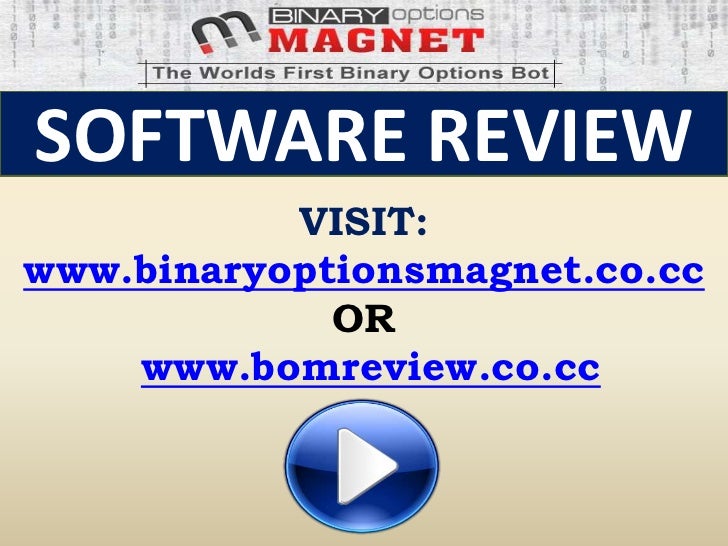 Binary options magnet advanced software