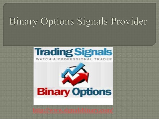 Binary options signals providers