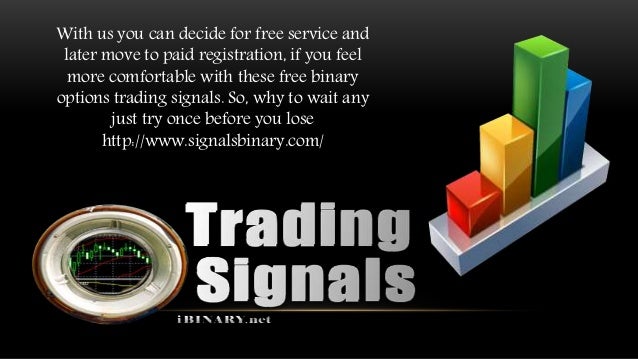 Free trading signals for binary options