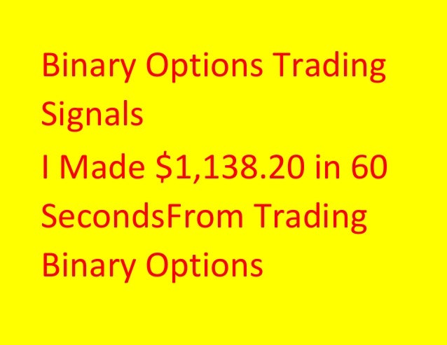 60 seconds binary options trading signals