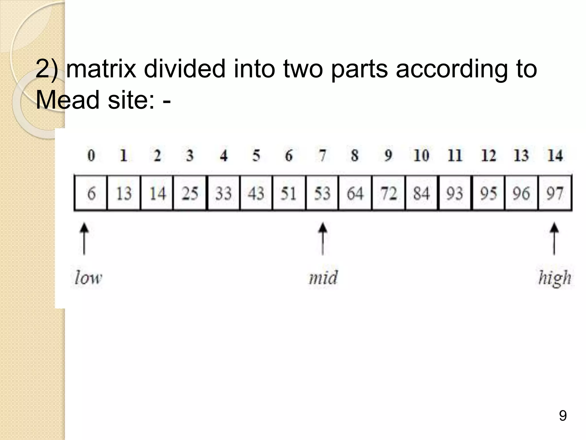 2) matrix divided into two parts according to
Mead site: -
9
 