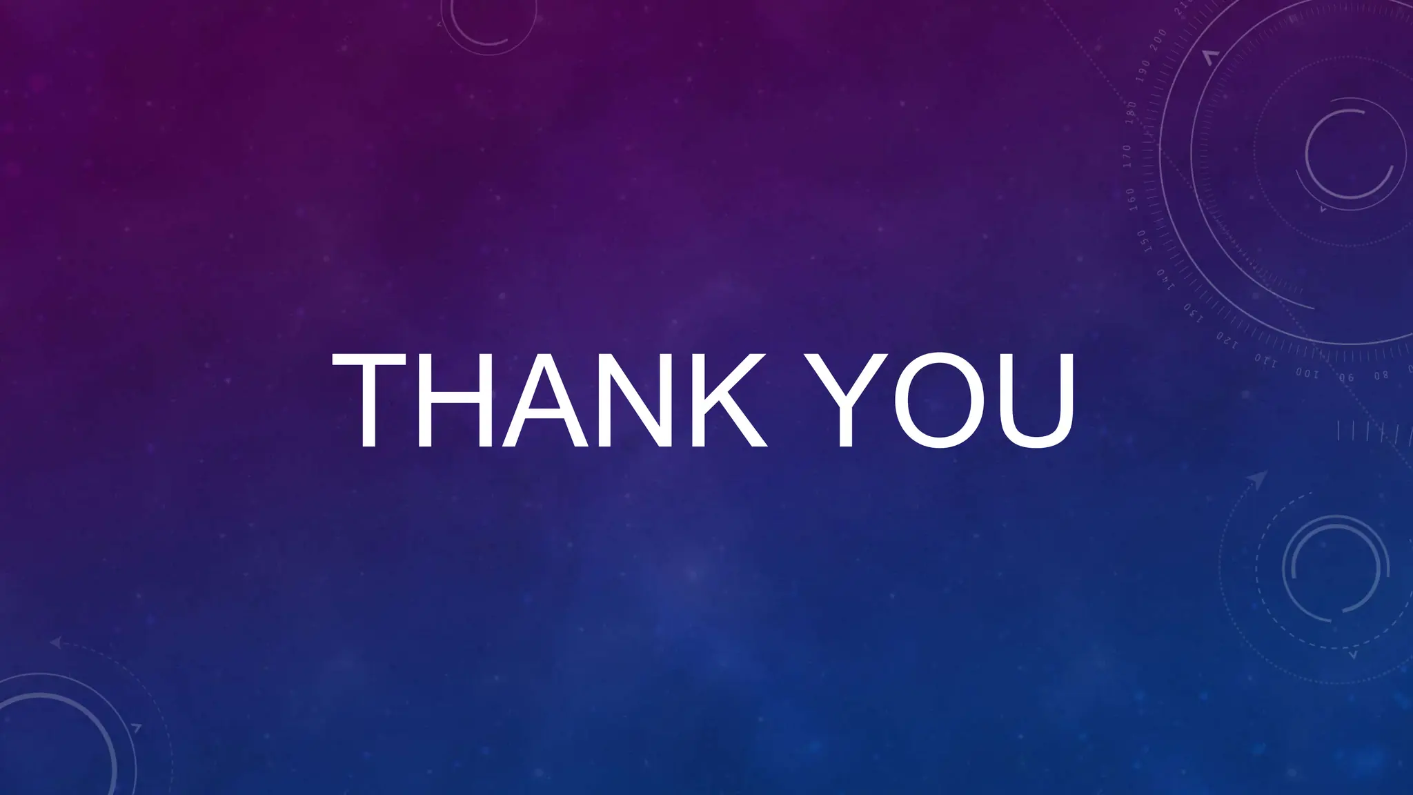 THANK YOU
 