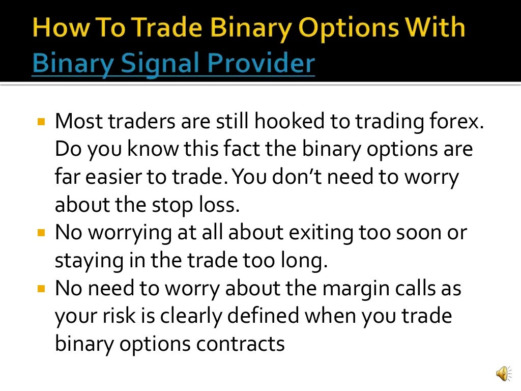 Binary signal provider