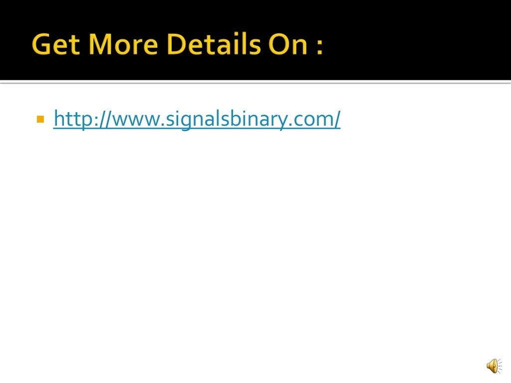 Binary signal provider