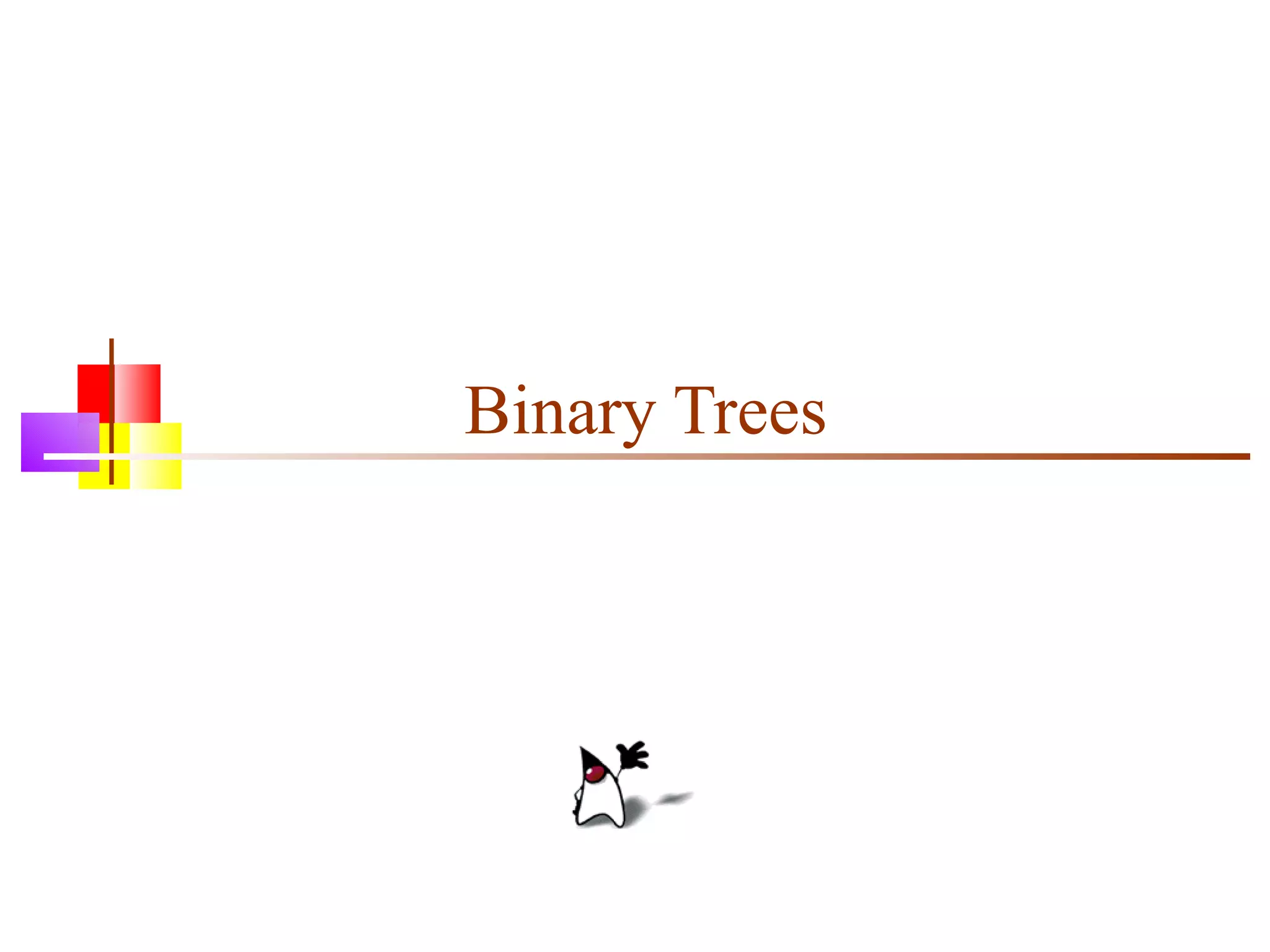 Binary Trees 