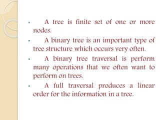 Binary tree traversal ppt | PPTX | Programming Languages | Computing