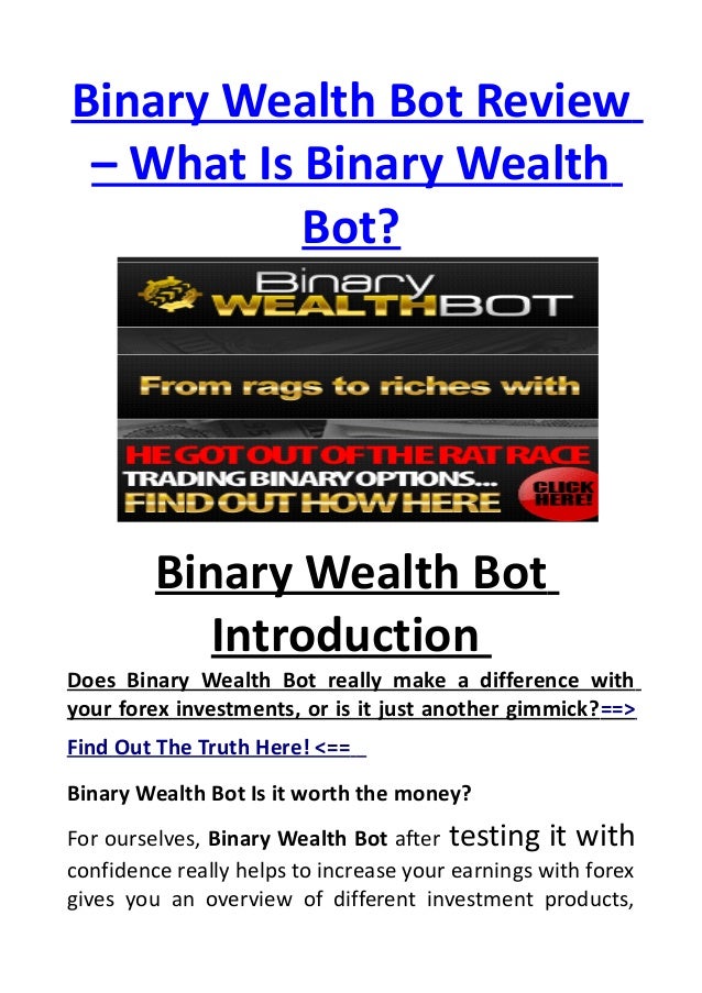 Binary options wealth bot
