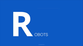 R

OBOTS
GLASSEFFECT

 