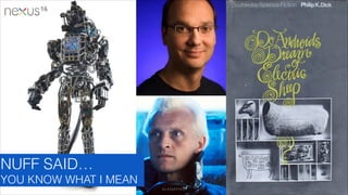 16

NUFF SAID…
YOU KNOW WHAT I MEAN
GLASSEFFECT

 