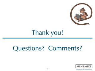 © Men & Mice http://menandmice,com
Thank you!
Questions? Comments?
72
 